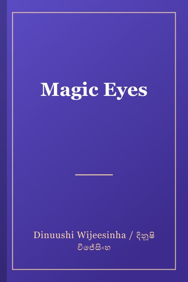 Magic Eyes