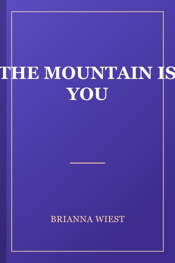 THE MOUNTAIN IS YOU