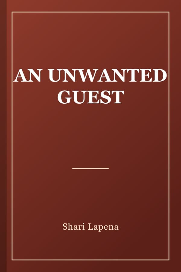 AN UNWANTED GUEST