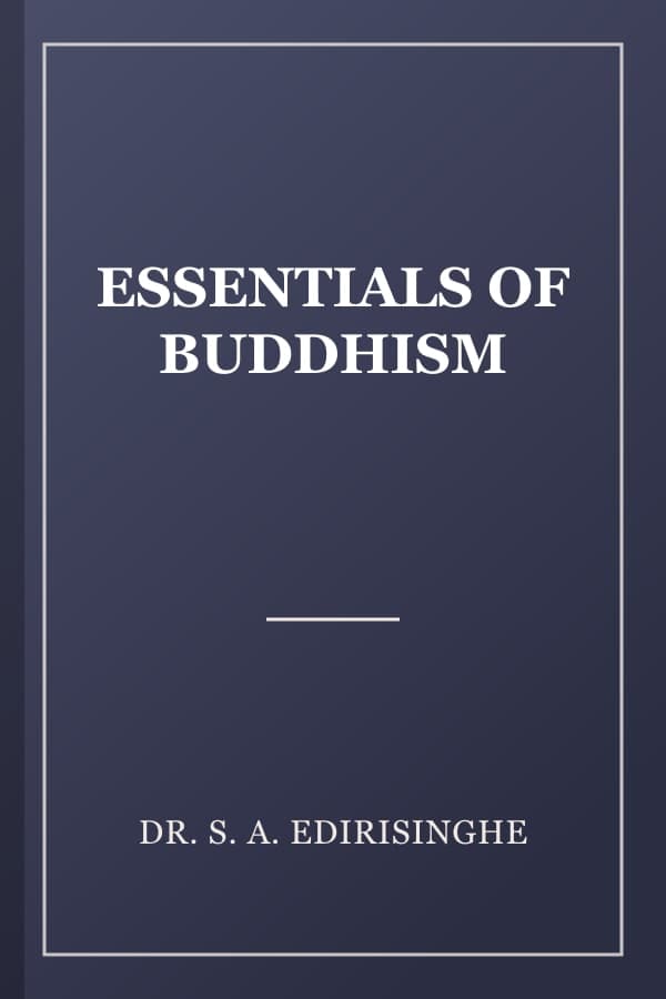 ESSENTIALS OF BUDDHISM