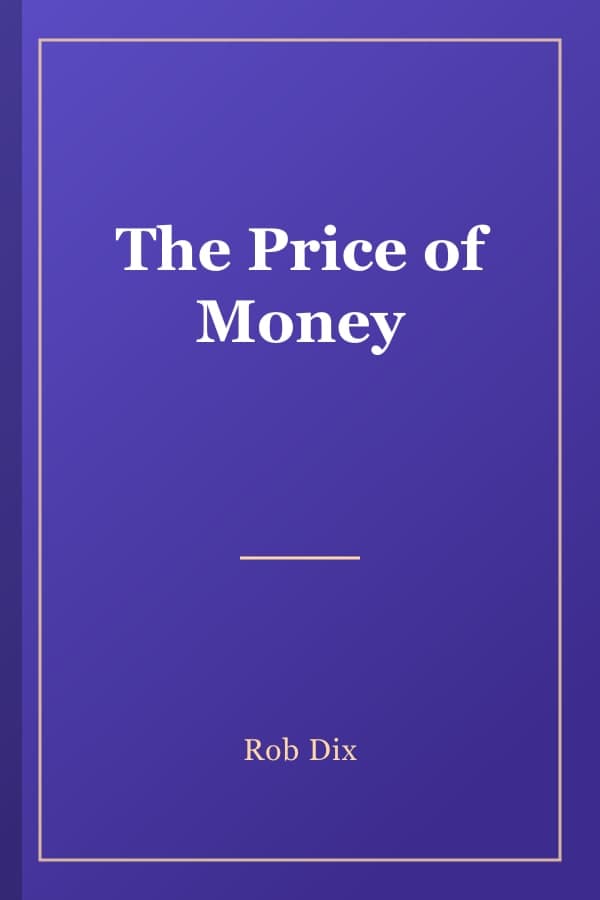 The Price of Money