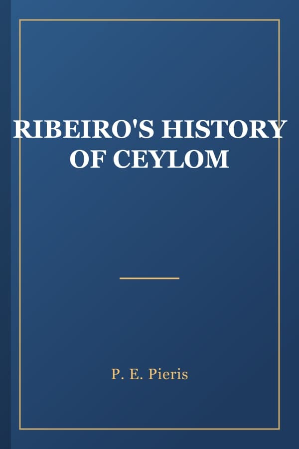 RIBEIRO'S HISTORY OF CEYLOM