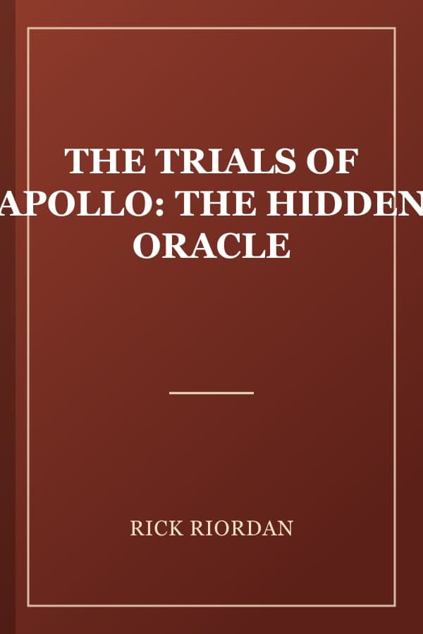 THE TRIALS OF APOLLO: THE HIDDEN ORACLE