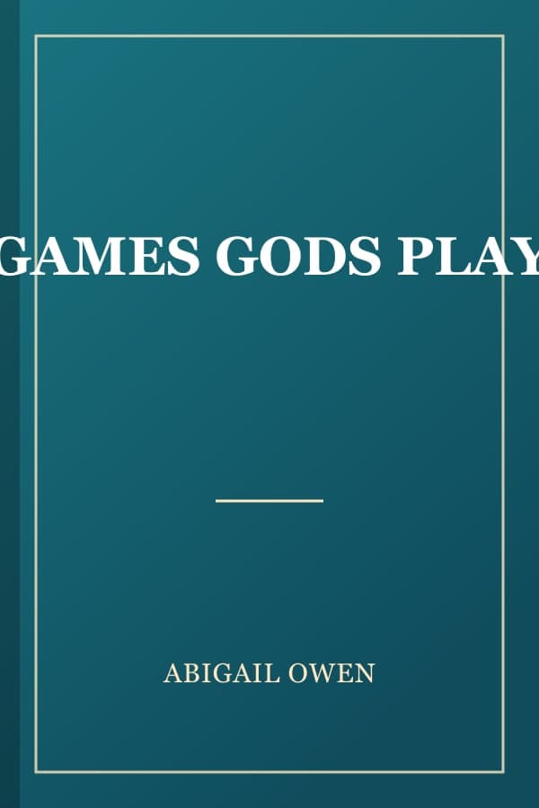 GAMES GODS PLAY