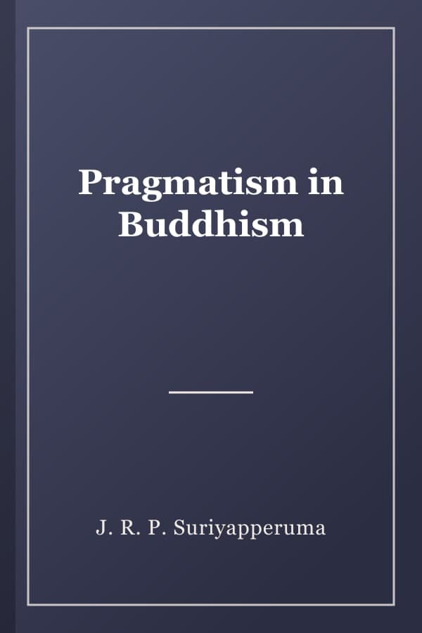 Pragmatism in Buddhism