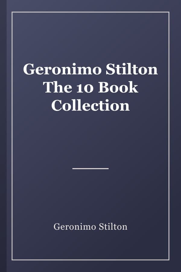 Geronimo Stilton The 10 Book Collection
