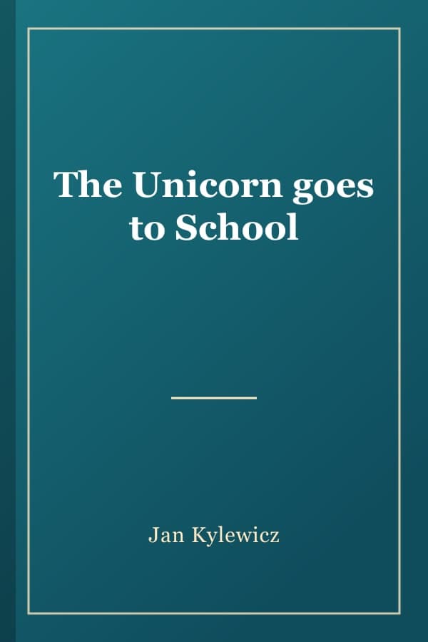 The Unicorn goes to School