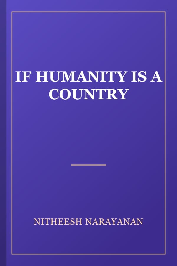 IF HUMANITY IS A COUNTRY