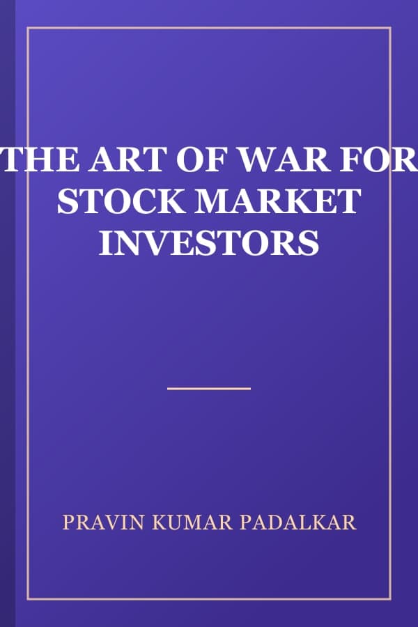 THE ART OF WAR FOR STOCK MARKET INVESTORS