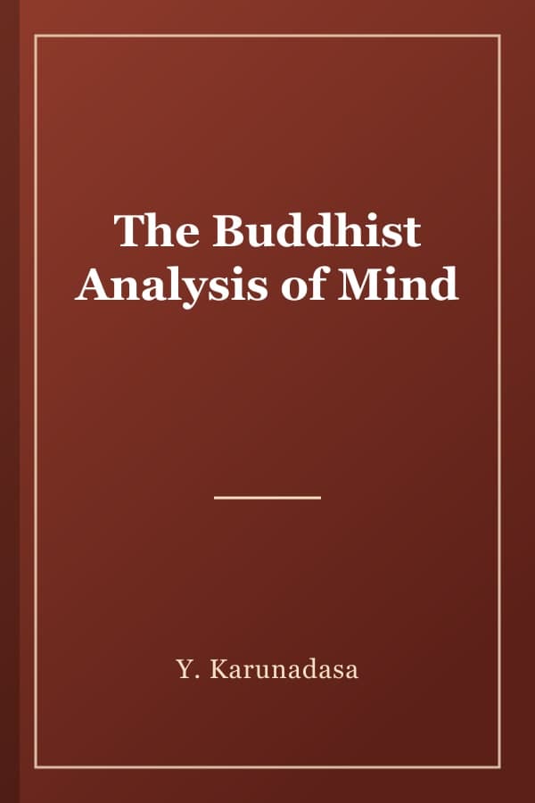The Buddhist Analysis of Mind
