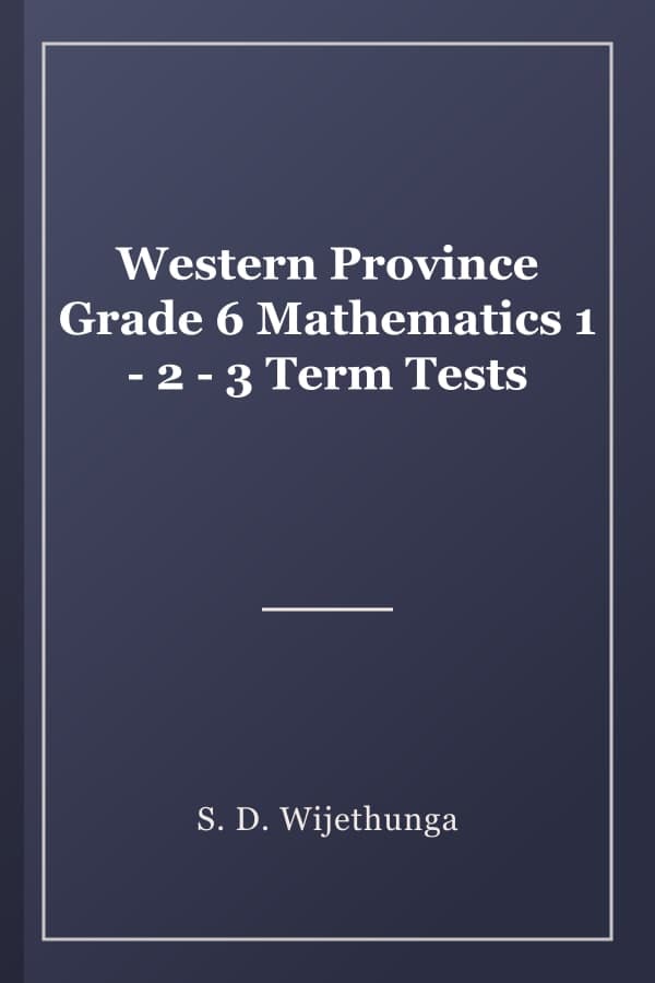 Western Province Grade 6 Mathematics 1 - 2 - 3 Term Tests