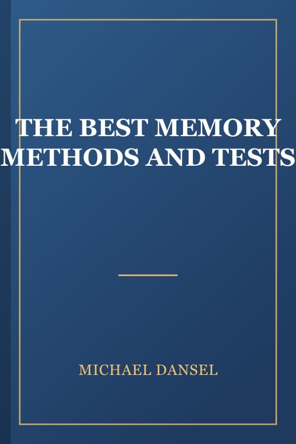 THE BEST MEMORY METHODS AND TESTS