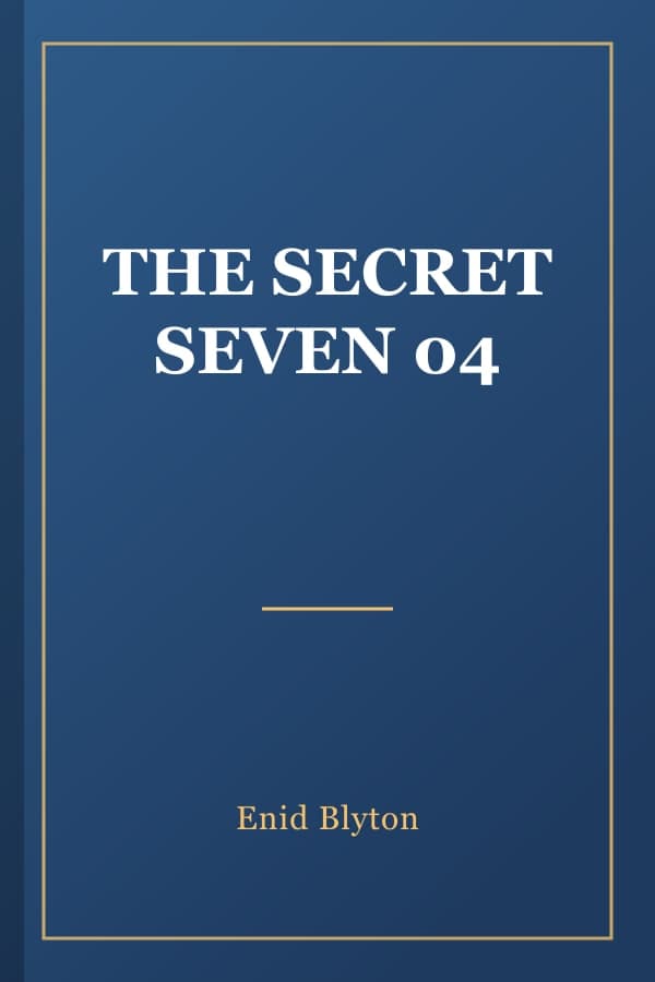 THE SECRET SEVEN 04