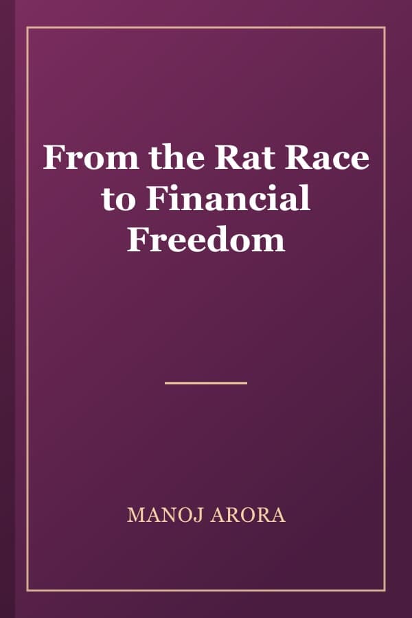 From the Rat Race to Financial Freedom