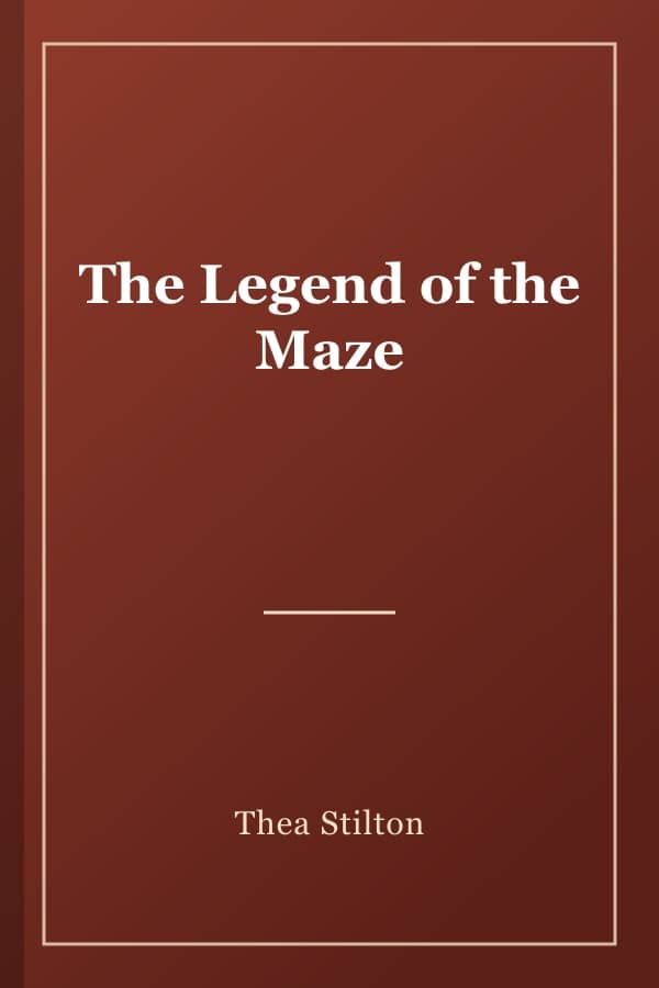 The Legend of the Maze