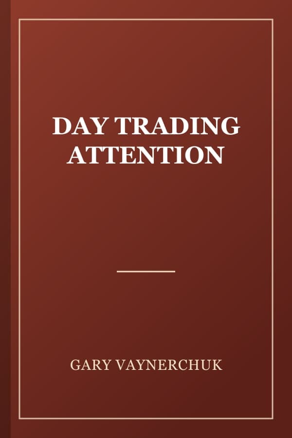 DAY TRADING ATTENTION