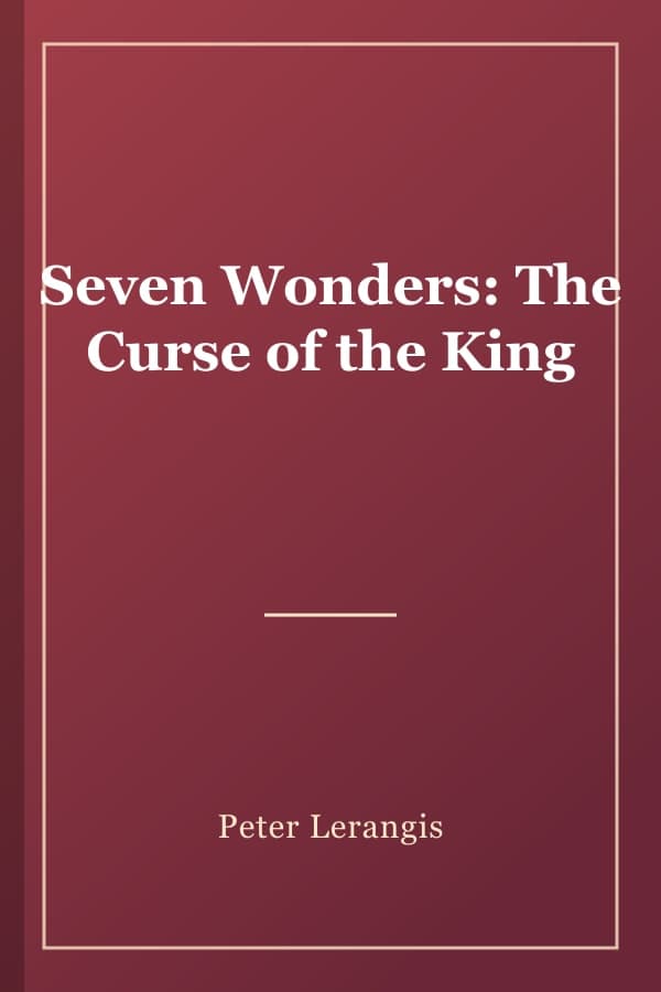 Seven Wonders: The Curse of the King