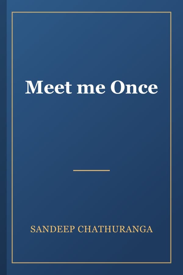 Meet me Once