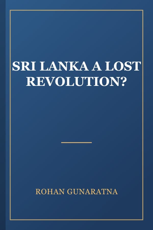 SRI LANKA A LOST REVOLUTION?
