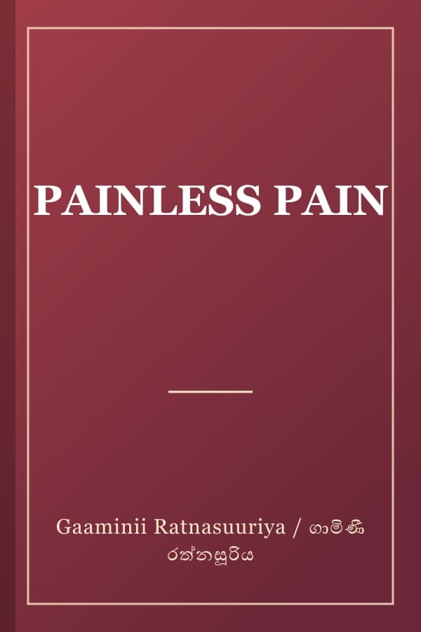 PAINLESS PAIN