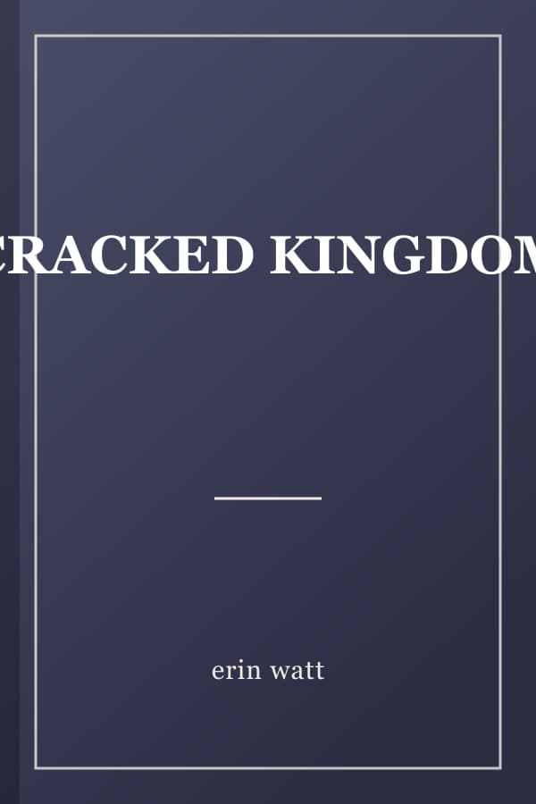 CRACKED KINGDOM