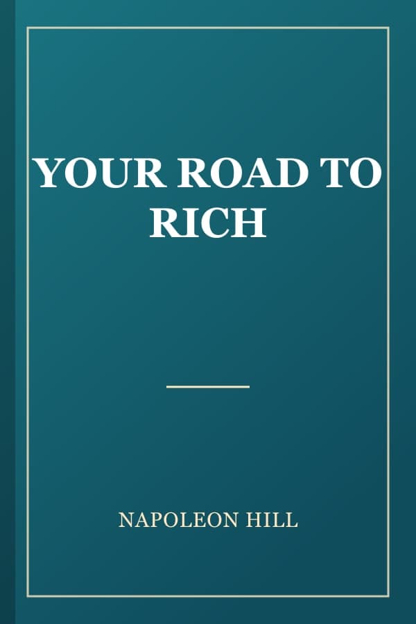 YOUR ROAD TO RICH