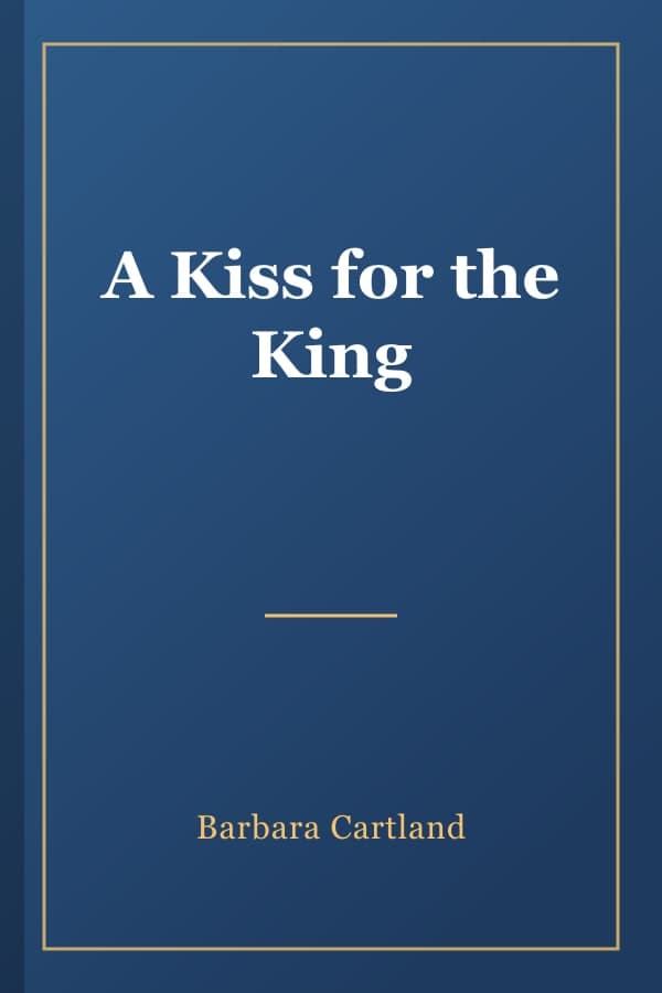 A Kiss for the King