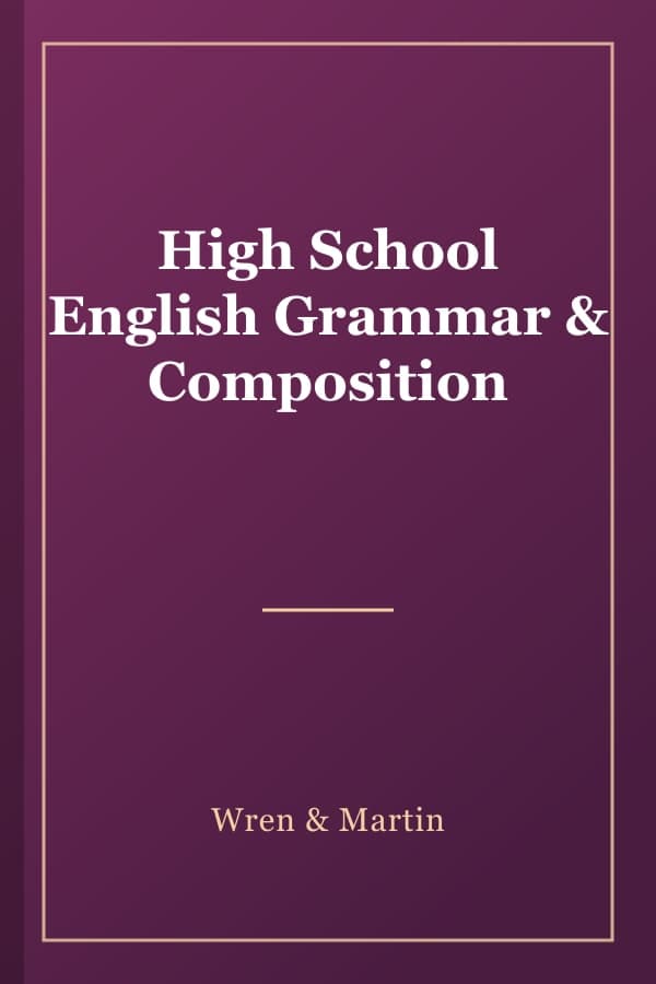 High School English Grammar & Composition
