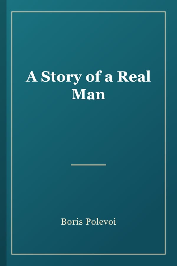 A Story of a Real Man