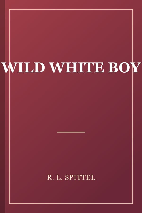 WILD WHITE BOY