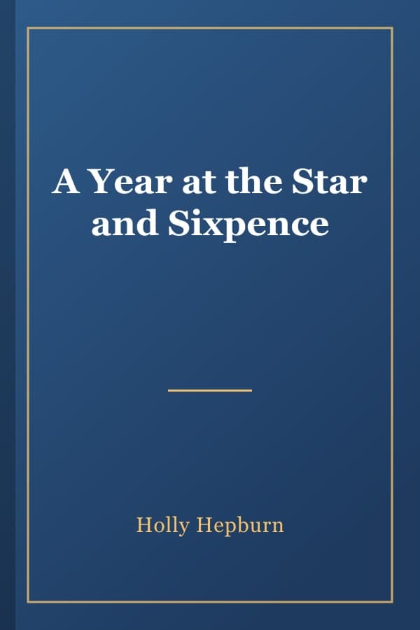 A Year at the Star and Sixpence