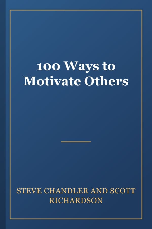 100 Ways to Motivate Others