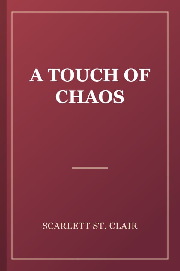 A TOUCH OF CHAOS