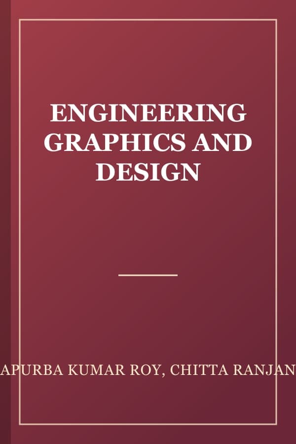 ENGINEERING GRAPHICS AND DESIGN