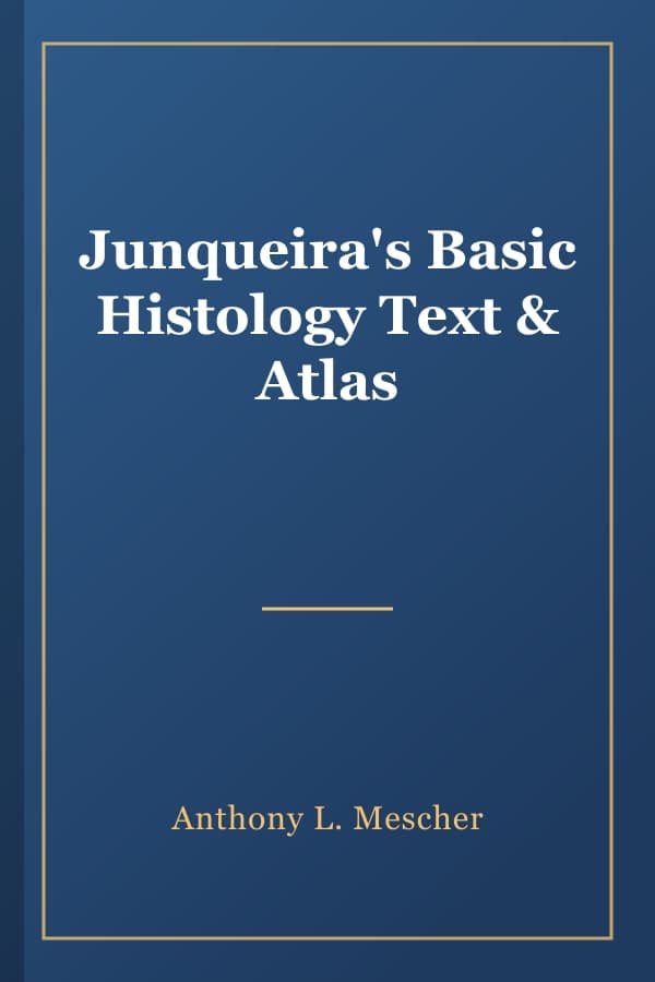 Junqueira's Basic Histology Text & Atlas