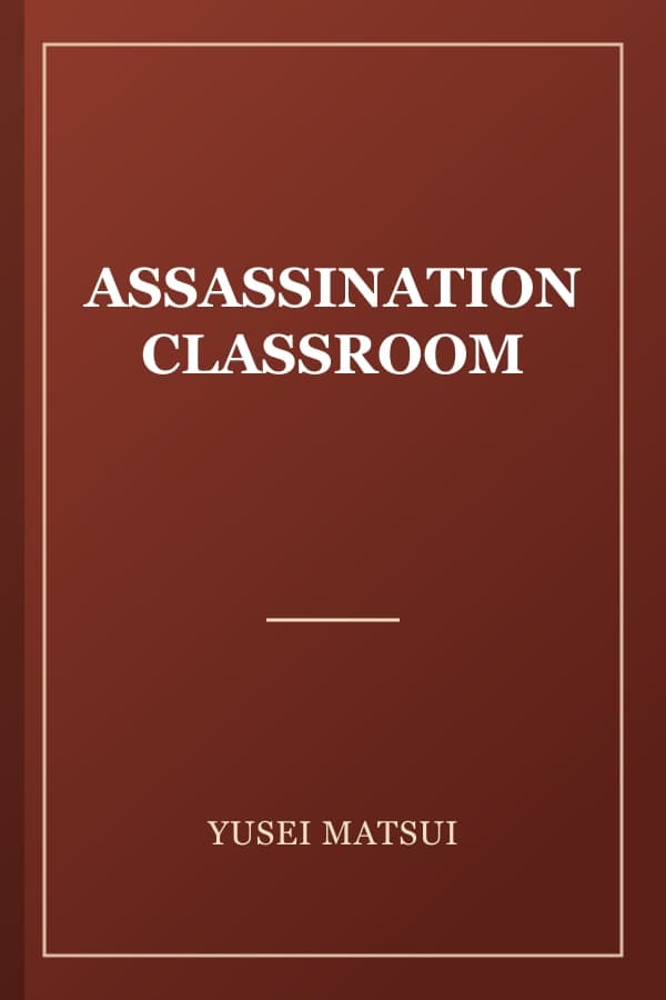 ASSASSINATION CLASSROOM