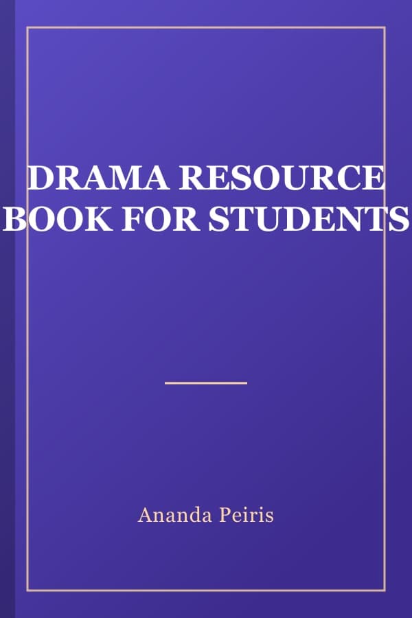 DRAMA RESOURCE BOOK FOR STUDENTS