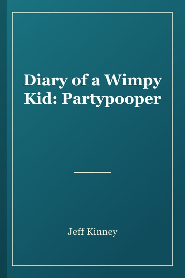 Diary of a Wimpy Kid: Partypooper