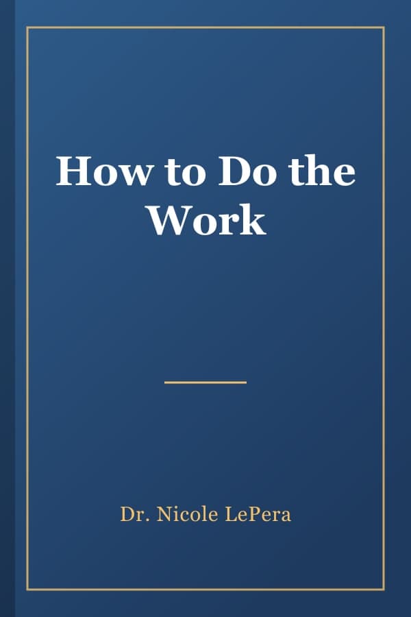 How to Do the Work
