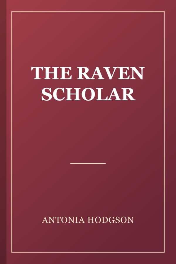 THE RAVEN SCHOLAR