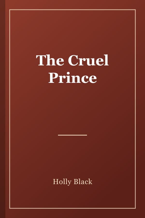 The Cruel Prince