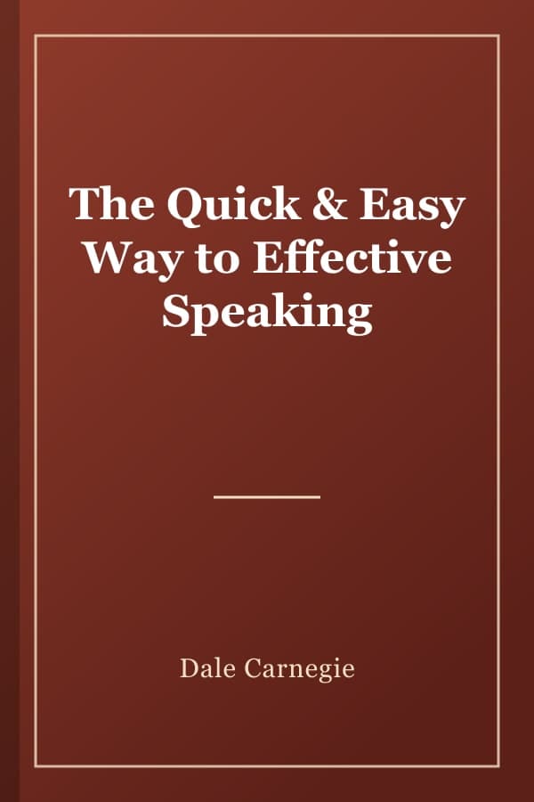 The Quick & Easy Way to Effective Speaking