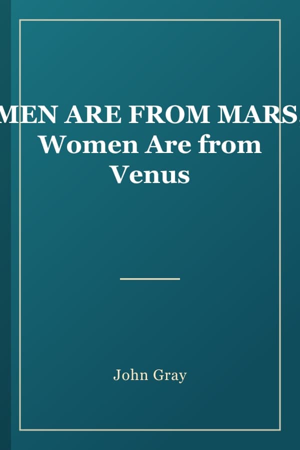 MEN ARE FROM MARS, Women Are from Venus