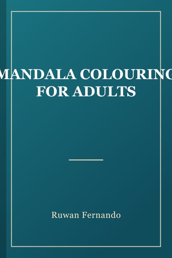 MANDALA COLOURING FOR ADULTS