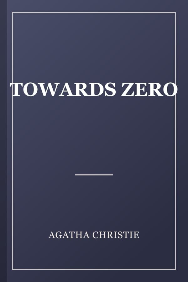 TOWARDS ZERO