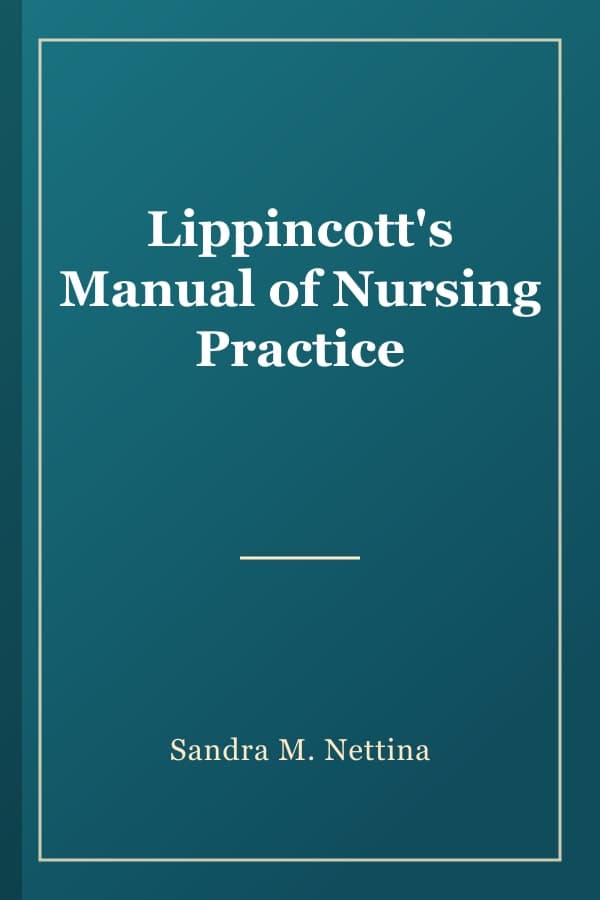 Lippincott's Manual of Nursing Practice