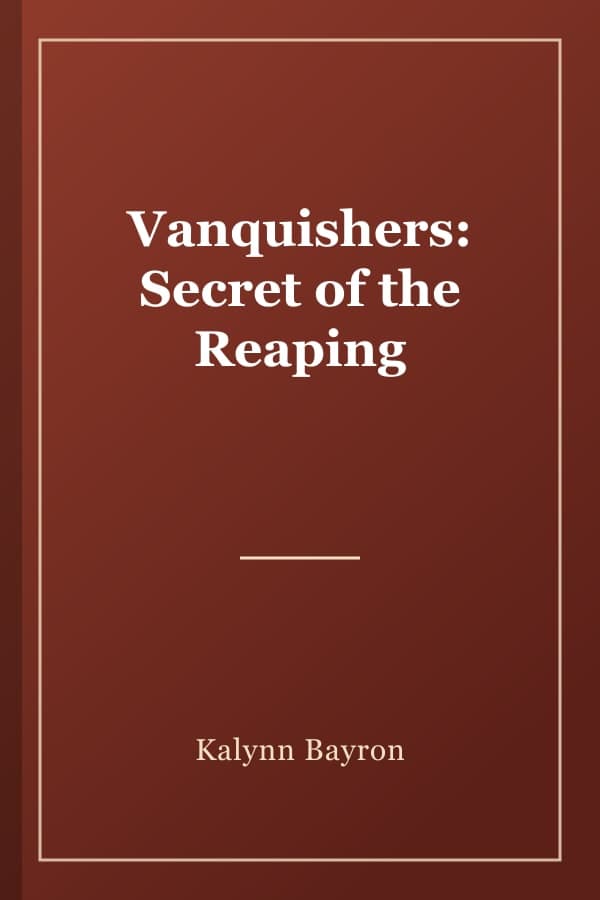Vanquishers: Secret of the Reaping