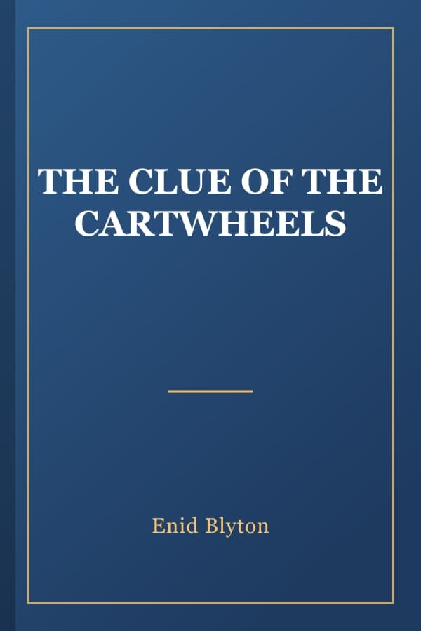 THE CLUE OF THE CARTWHEELS