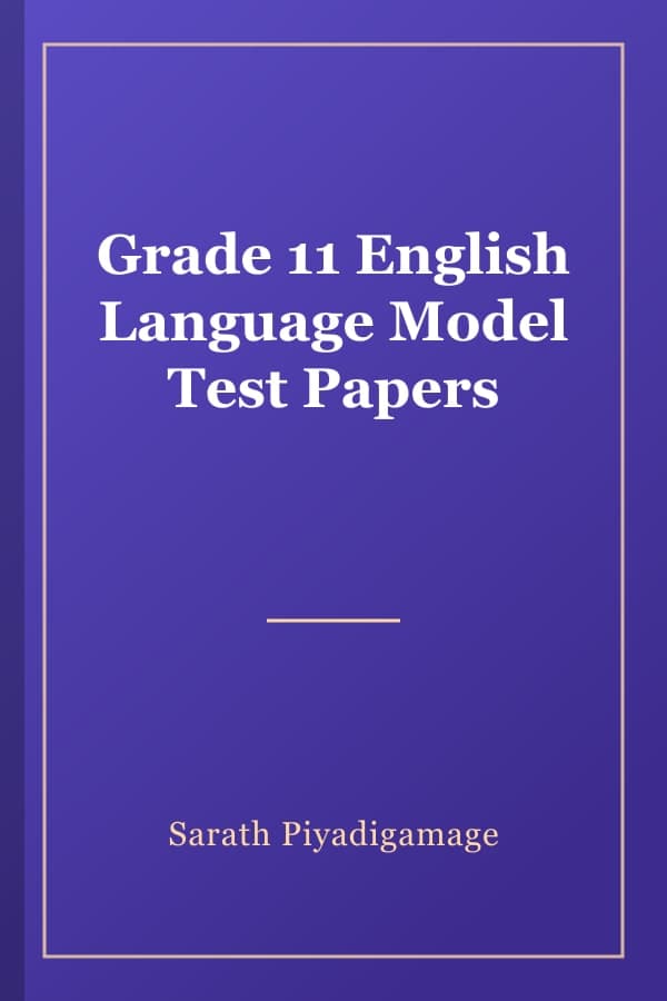 Grade 11 English Language Model Test Papers