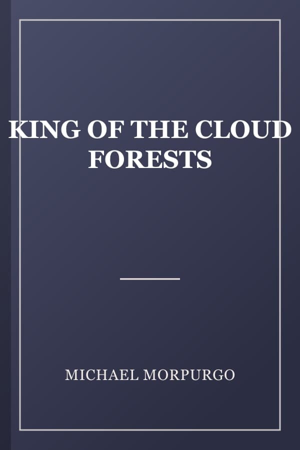 KING OF THE CLOUD FORESTS